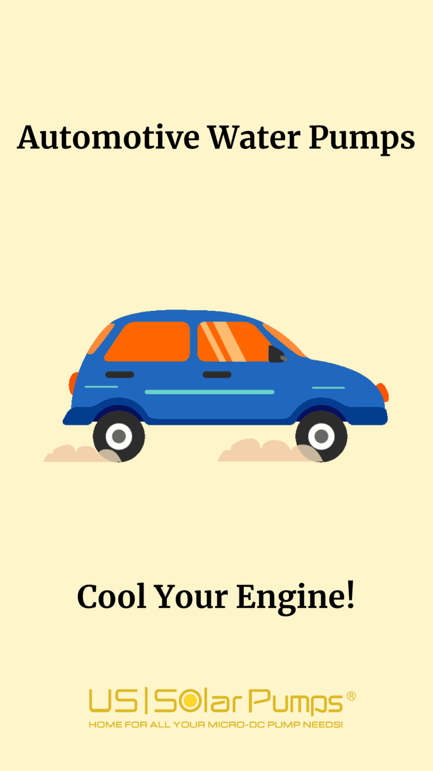 Automotive Water Pumps Cool Your Engine! US Solar Pumps